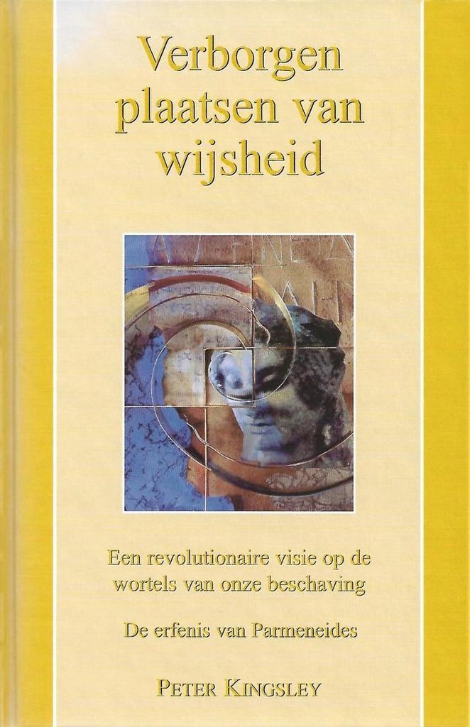 VERBORGEN PLAATSEN VAN WIJSHEID 9789020285604 P. Kingsley, Livres, Philosophie, Envoi