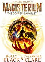 The Copper Gauntlet / Magisterium / 2 9780552567718, Boeken, Verzenden, Gelezen, Cassandra Clare