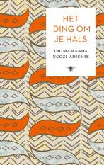 Het ding om je hals 9789023456414 Chimamanda Ngozi Adichie, Verzenden, Gelezen, Chimamanda Ngozi Adichie