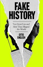 Fake History 9781787396395 Otto English, Verzenden, Otto English