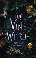 The Vine Witch 1 9781542008389, Zo goed als nieuw, Luanne G. Smith, Verzenden