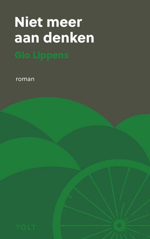 Niet meer aan denken (9789021469317, Gio Lippens), Boeken, Romans, Nieuw, Verzenden
