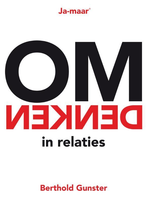Omdenken in relaties / Ja-maar 9789400500495, Boeken, Psychologie, Zo goed als nieuw, Verzenden