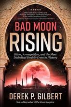 Bad Moon Rising 9781948014229, Derek Gilbert, Verzenden