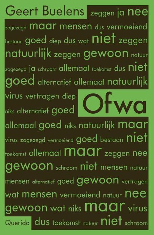 Ofwa 9789021423968 Geert Buelens, Boeken, Overige Boeken, Zo goed als nieuw, Verzenden