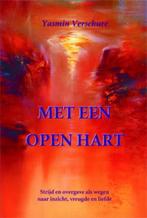 Met Een Open Hart 9789080687714, Boeken, Gelezen, Yasmin Verschure, Verzenden