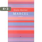 Marcel 9789023418658 Erwin Mortier, Boeken, Verzenden, Gelezen, Erwin Mortier