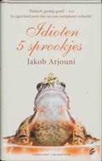 Idioten. 5 sprookjes 9789056722272 Jakob Arjouni, Boeken, Verzenden, Gelezen, Jakob Arjouni
