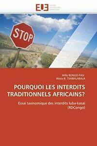 Pourquoi les interdits traditionnels africains. Collectif, Livres, Livres Autre, Envoi