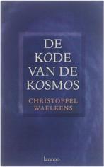 De kode van de kosmos 9789020927603, Christoffel Waelkens, Verzenden