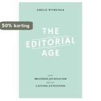 The editorial age 9789491560439 Ebele Wybenga, Verzenden, Ebele Wybenga