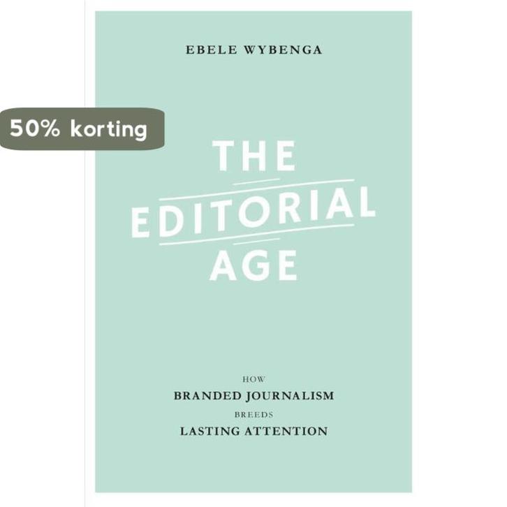 The editorial age 9789491560439 Ebele Wybenga, Livres, Langue | Anglais, Envoi