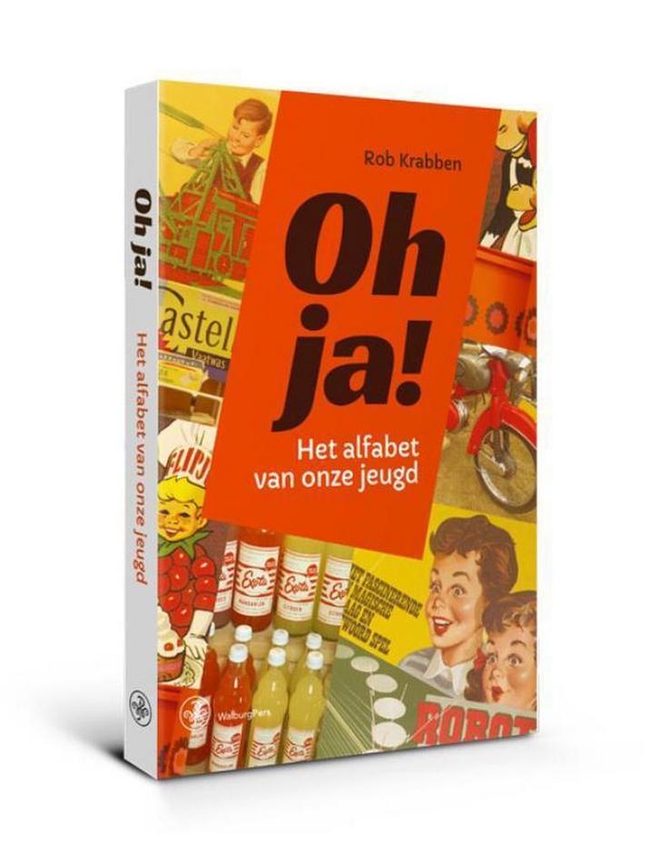 Oh ja! 9789462494350 Rob Krabben, Boeken, Geschiedenis | Wereld, Gelezen, Verzenden