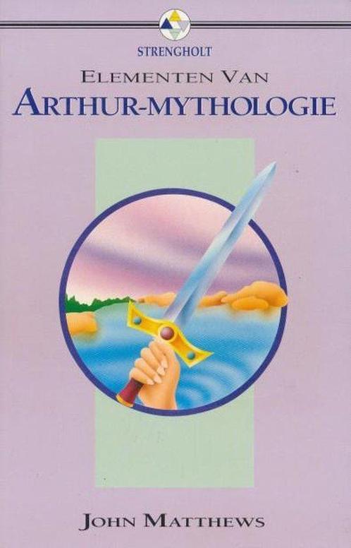 Elementen van Arthur-mythologie 9789060108536, Livres, Philosophie, Envoi