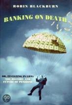 Banking on Death 9781859847954 Robin Blackburn, Livres, Verzenden, Robin Blackburn