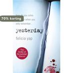 Yesterday 9781472242204 Felicia Yap, Boeken, Verzenden, Gelezen, Felicia Yap