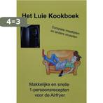 Het Luie Kookboek 9789090323916 Pieter van Konijnenburg, Boeken, Verzenden, Zo goed als nieuw, Pieter van Konijnenburg