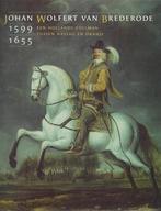 JOHAN WOLFERT VAN BREDERODE (1599-1655). 9789057300738, Verzenden, Gelezen