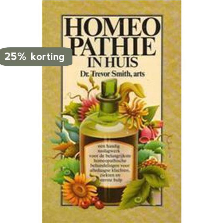 Homeopathie in huis 9789061203544 Wilbur Smith, Boeken, Gezondheid, Dieet en Voeding, Gelezen, Verzenden