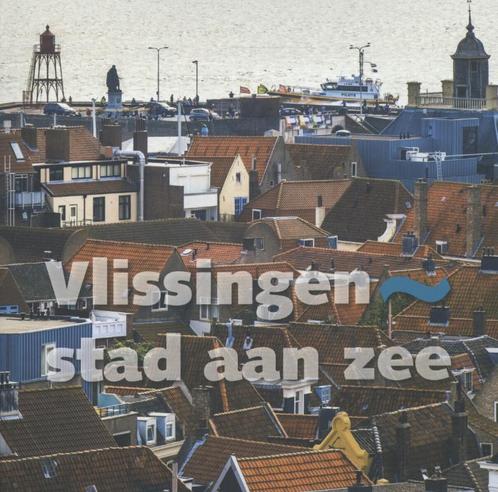 Vlissingen 9789079875511, Livres, Art & Culture | Photographie & Design, Envoi