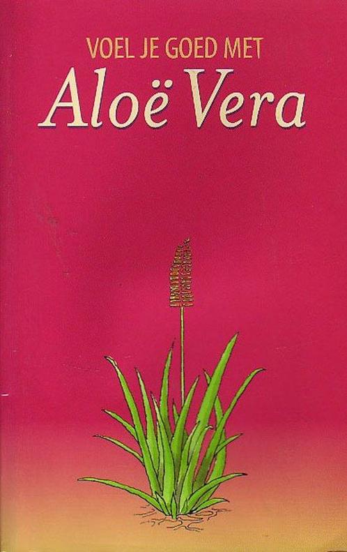 Aloe Vera Waardevol Voor Uw Gezondheid 9789066111189, Livres, Grossesse & Éducation, Envoi