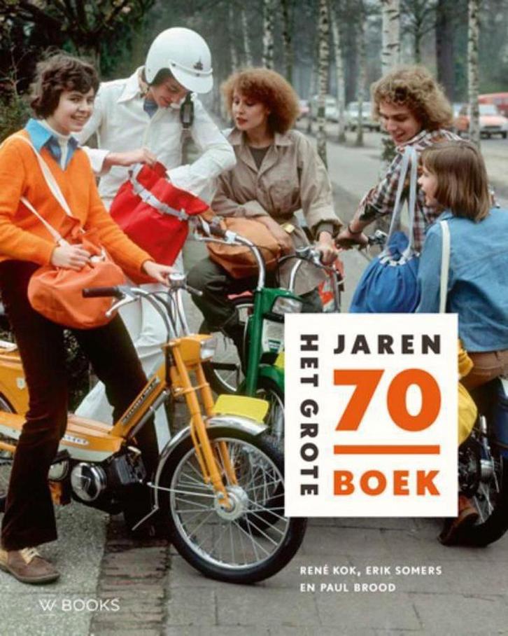 Het grote jaren 70 boek 9789462581302 Erik Somers, Boeken, Geschiedenis | Wereld, Gelezen, Verzenden