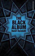 The Black Album 9780571258154, Kureishi, Hanif Kureishi, Verzenden