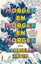 Morgen en morgen en morgen 9789046829202 Gabrielle Zevin, Verzenden, Gelezen, Gabrielle Zevin