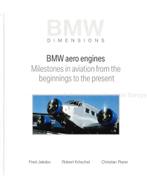 BMW DIMENSIONS, BMW AERO ENGINES, MILESTONES IN AVIATION, Livres