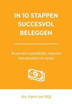 In 10 stappen succesvol beleggen 9789493112025, Boeken, Gelezen, Van, Harm van Wijk, Verzenden