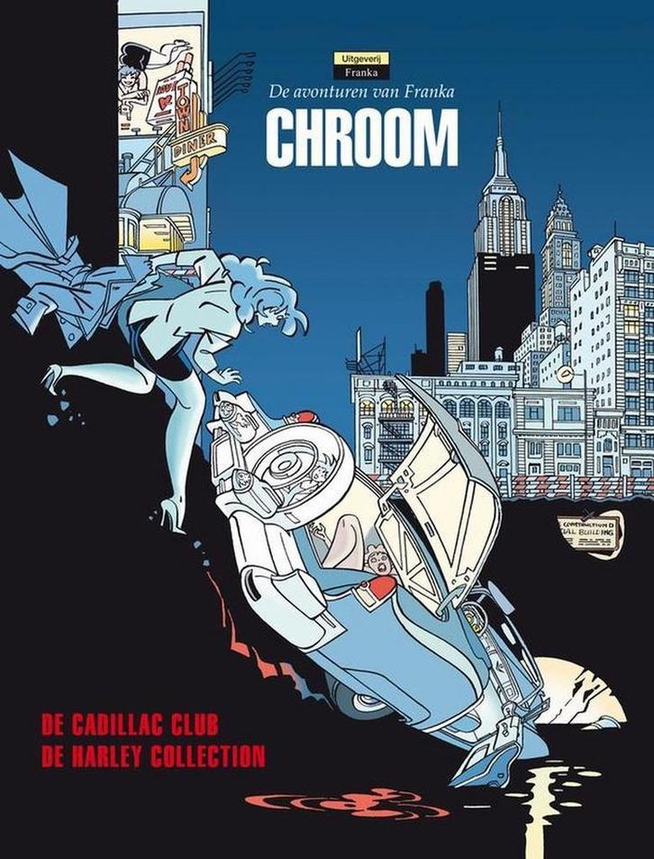 Chroom / Franka Special / 1 9789076706733 Henk Kuijpers, Livres, BD, Envoi