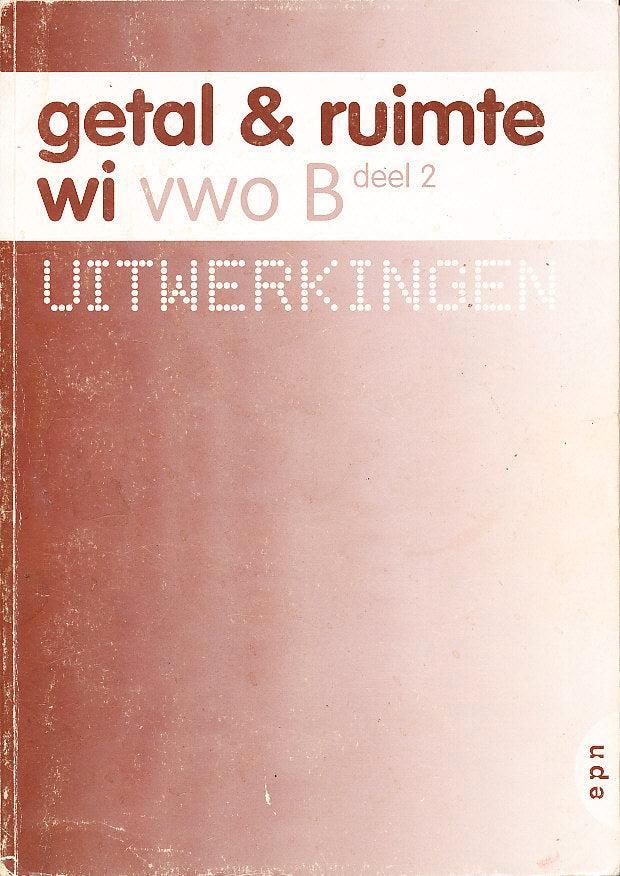 Getal en Ruimte B VWO deel 2 Uitwerkingen, Boeken, Schoolboeken, Verzenden