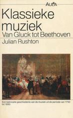 Klassieke muziek van Gluck tot Beethoven / Aula-paperback /, Verzenden, Rushton