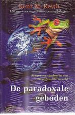 Paradoxale Geboden 9789022532454, Boeken, Zo goed als nieuw, Kent M. Keith, Verzenden