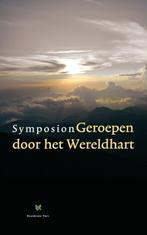 Symposion Geroepen door het Wereldhart / Symposionreeks / 21, Verzenden, Zo goed als nieuw