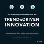 Trend Driven Innovation Beat Acceleratin 9781119076315, Verzenden, Gelezen, David Mattin