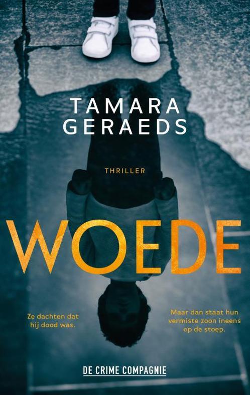 Woede 9789461097002, Livres, Thrillers, Envoi