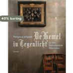 De Hemel In Tegenlicht Ned Ed 9789020982909 Vandenbroeck, Boeken, Geschiedenis | Stad en Regio, Verzenden, Zo goed als nieuw, Vandenbroeck