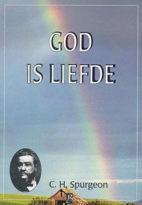 God is liefde 9789075957167 Charles Haddon Spurgeon, Boeken, Godsdienst en Theologie, Zo goed als nieuw, Verzenden
