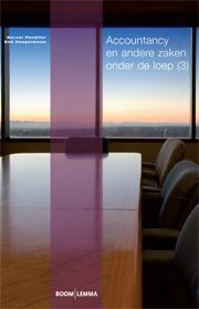 Accountancy en andere zaken onder de loep 3 9789059319301, Boeken, Schoolboeken, Gelezen, Verzenden