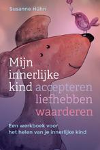 Mijn innerlijke kind – accepteren, liefhebben, waarderen, Livres, Psychologie, Susanne Huhn, Verzenden