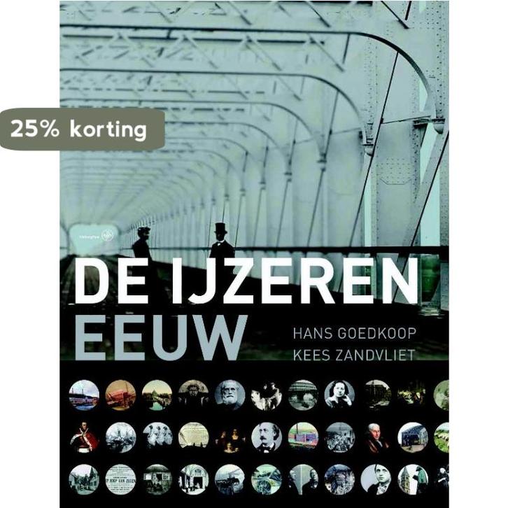 De ijzeren eeuw 9789057303418 Hans Goedkoop, Boeken, Geschiedenis | Nationaal, Gelezen, Verzenden