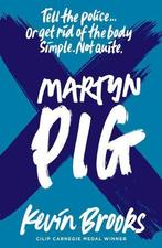 Martyn Pig (2020 reissue), Brooks, Kevin, Kevin Brooks, Verzenden
