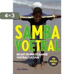 Sambavoetbal 9789043916943 Alex Bellos, Boeken, Verzenden, Gelezen, Alex Bellos