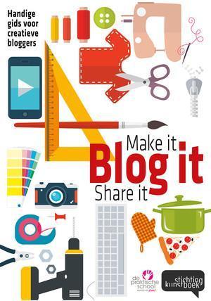 Make it, blog it, share it 9789058565020, Boeken, Economie, Management en Marketing, Zo goed als nieuw, Verzenden