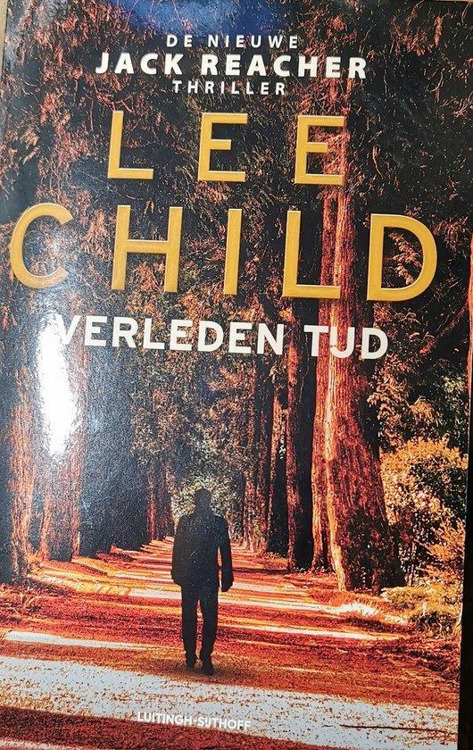 Verleden tijd 9789021051123 Lee Child, Boeken, Romans, Gelezen, Verzenden