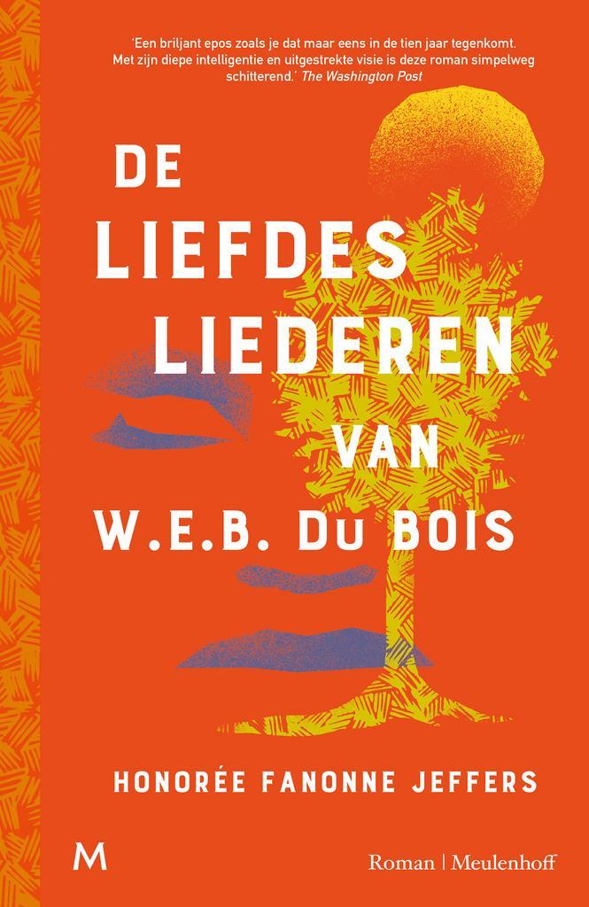 De liefdesliederen van W.E.B. Du Bois 9789089683014, Boeken, Overige Boeken, Zo goed als nieuw, Verzenden
