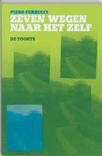 Zeven wegen naar het Zelf 9789060206089 Pierre Ferrucci, Verzenden, Pierre Ferrucci