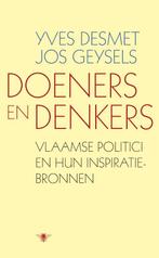 Doeners En Denkers 9789023462965, Livres, Yves Desmet, Jos Geysels, Verzenden