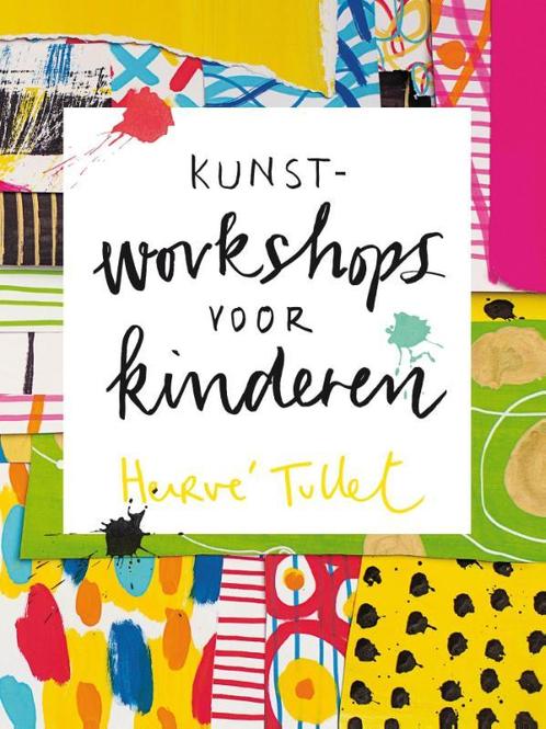 kunstworkshops voor kinderen 9789047709190, Livres, Livres scolaires, Envoi